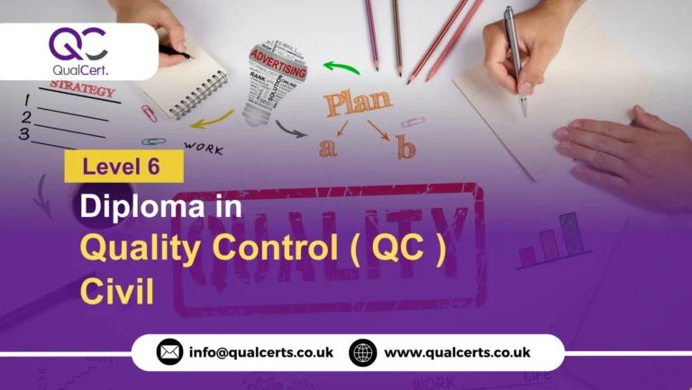 QualCert Level 6 Diploma in Quality Control (QC) Civil