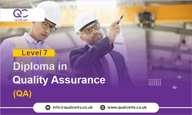 QualCert Level 7 Diploma in Quality Assurance (QA)