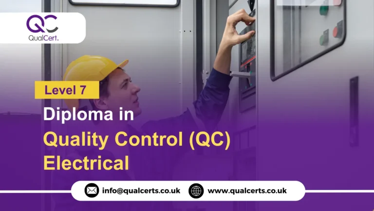 QualCert Level 7 Diploma in Quality Control (QC) Electrical