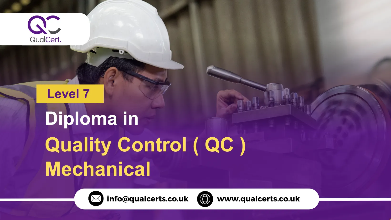 QualCert Level 7 Diploma in Quality Control (QC) Mechanical