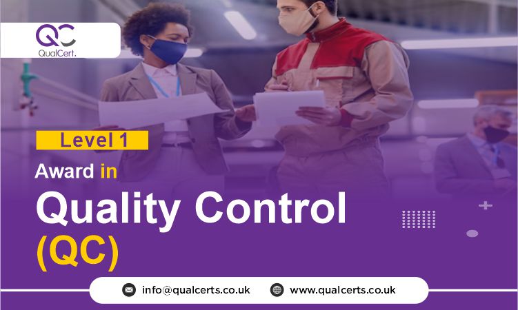 QualCert Level 1 Award in Quality Control (QC)