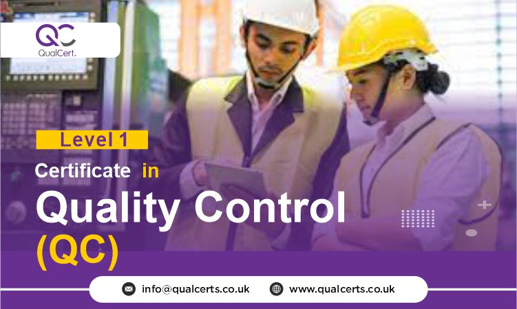 QualCert Level 1 Certificate in Quality Control (QC)