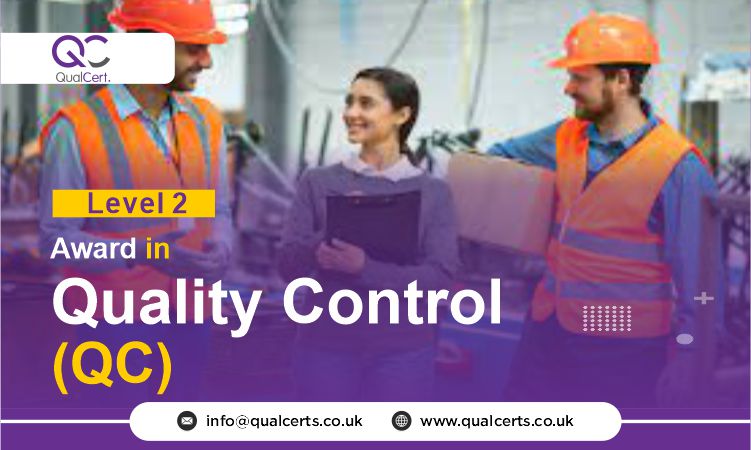 QualCert Level 2 Award in Quality Control (QC)