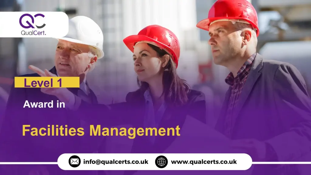 QualCert Level 1 Award in Facilities Management