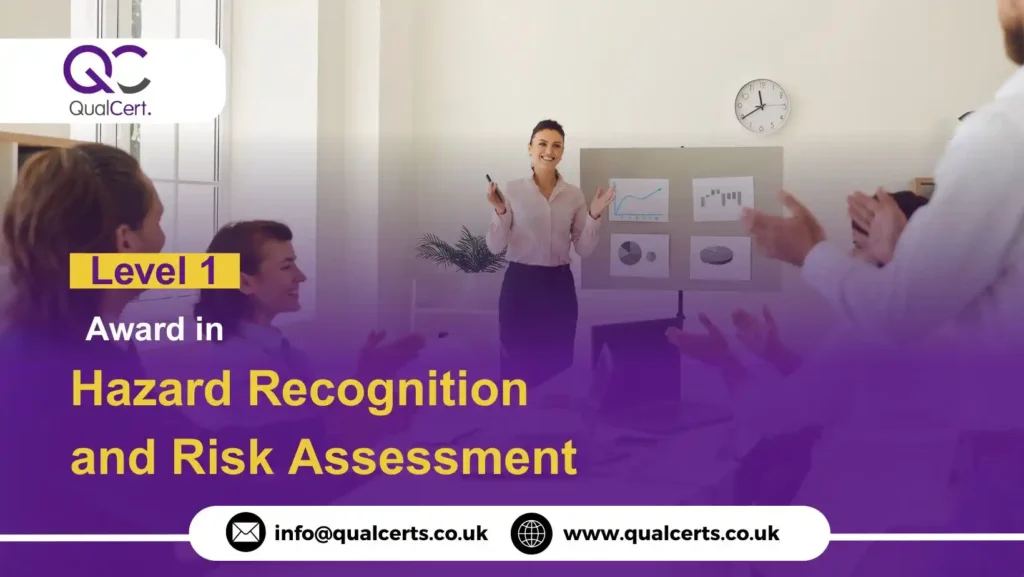 QualCert Level 1 Award in Hazard Recognition and Risk Assessment