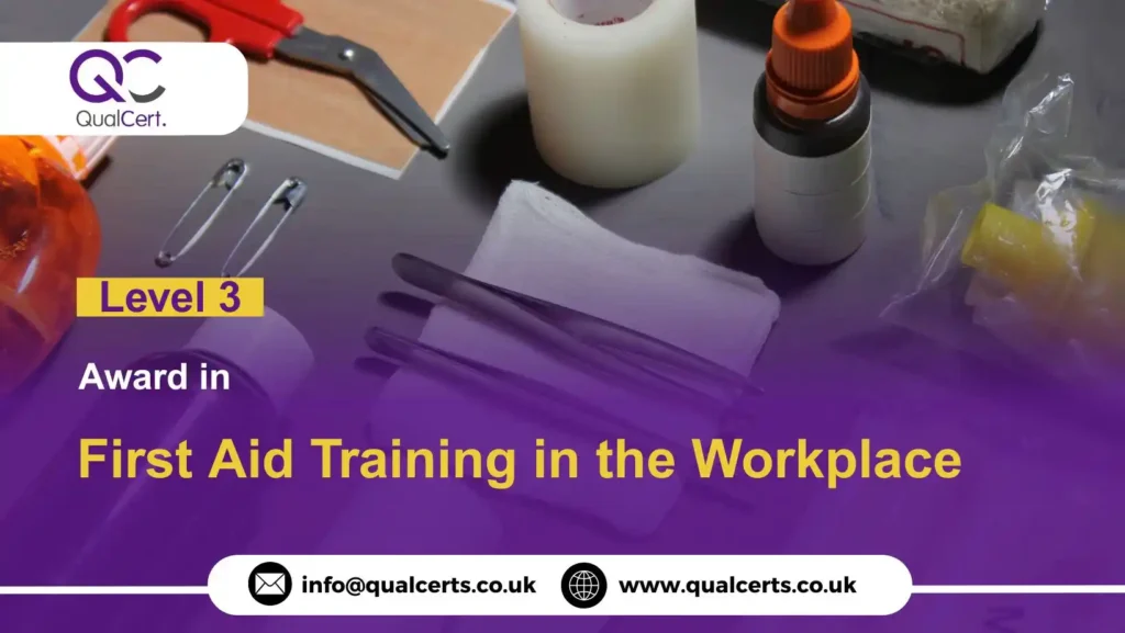 QualCert Level 3 Award in First Aid Training in the Workplace