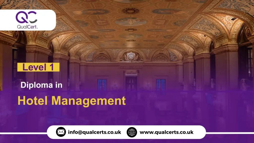 QualCert Level 1 Diploma in Hotel Management