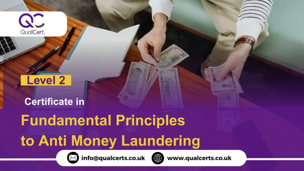 QualCert Level 2 Certificate in Fundamental Principles to Anti Money Laundering