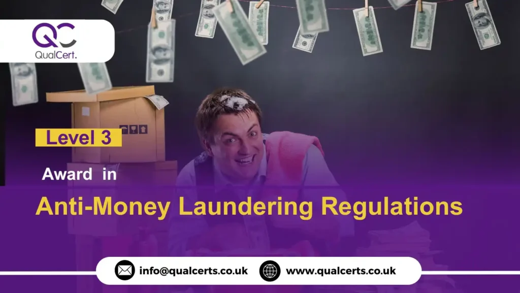 QualCert Level 3 Award in Anti-Money Laundering Regulations