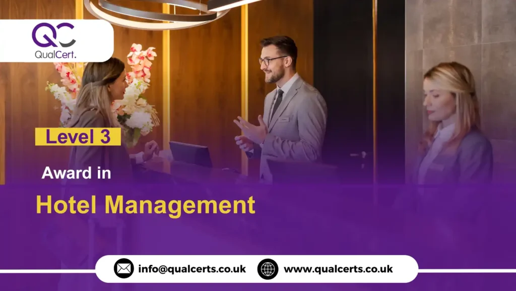 QualCert Level 3 Award in Hotel Management