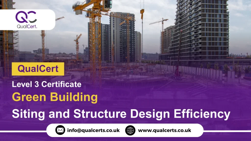 Green Building Siting and Structure Design Efficiency