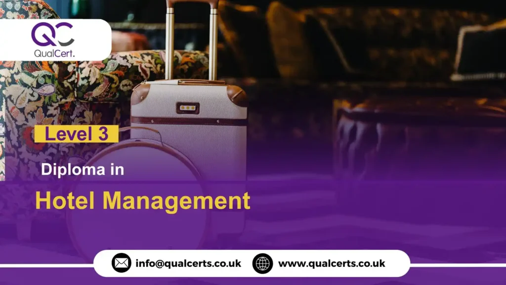 QualCert Level 3 Diploma in Hotel Management