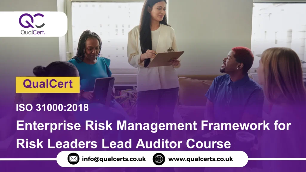 QualCert ISO 31000:2018 - Enterprise Risk Management Framework for Risk Leaders Lead Auditor Course
