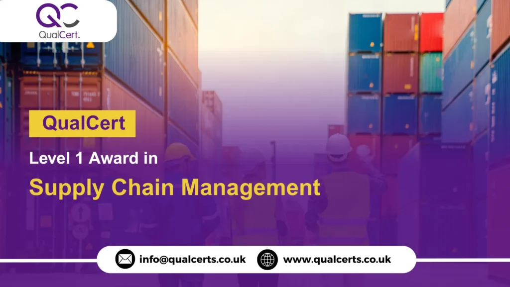 QualCert Level 1 Award in Supply Chain Management