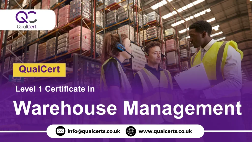 QualCert Level 1 Certificate in Warehouse Management