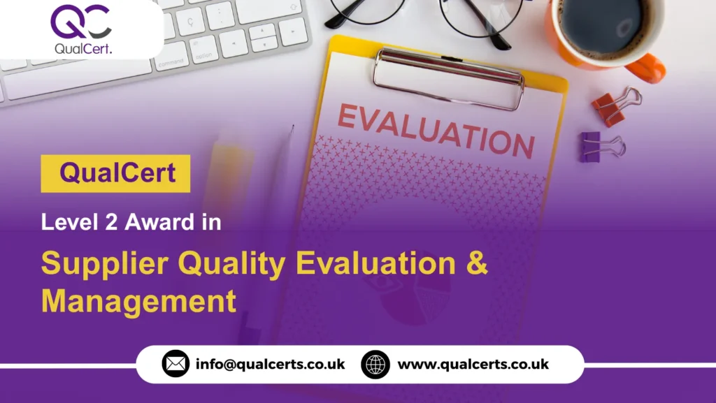 QualCert Level 2 Award in Supplier Quality Evaluation & Management