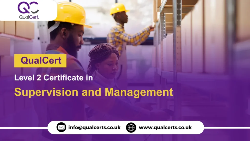 QualCert Level 2 Certificate in Supervision and Management