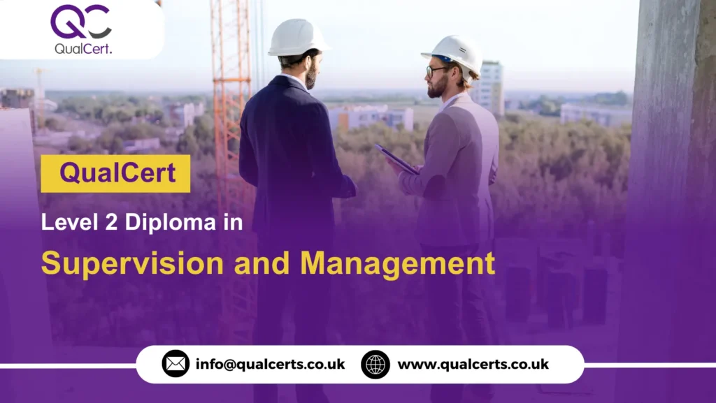 QualCert Level 2 Diploma in Supervision and Management 