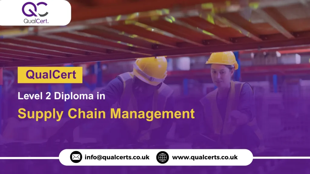 QualCert Level 2 Diploma in Supply Chain Management