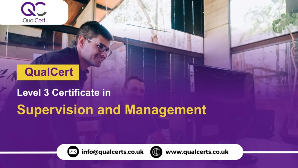 QualCert Level 3 Certificate in Supervision and Management