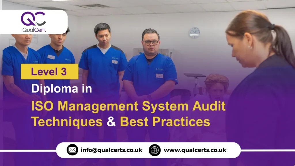 QualCert Level 3 Diploma in ISO Management System Audit Techniques and Best Practices