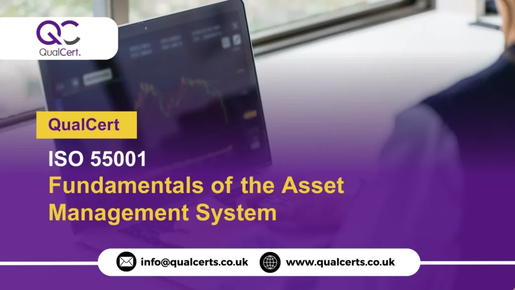 QualCert ISO 55001 - Fundamentals of the Asset Management System