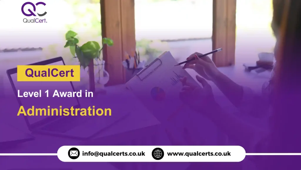 QualCert Level 1 Award in Administration