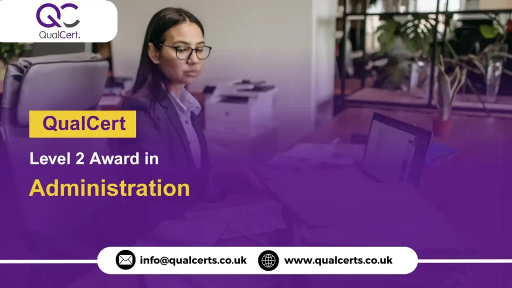 QualCert Level 2 Award in Administration