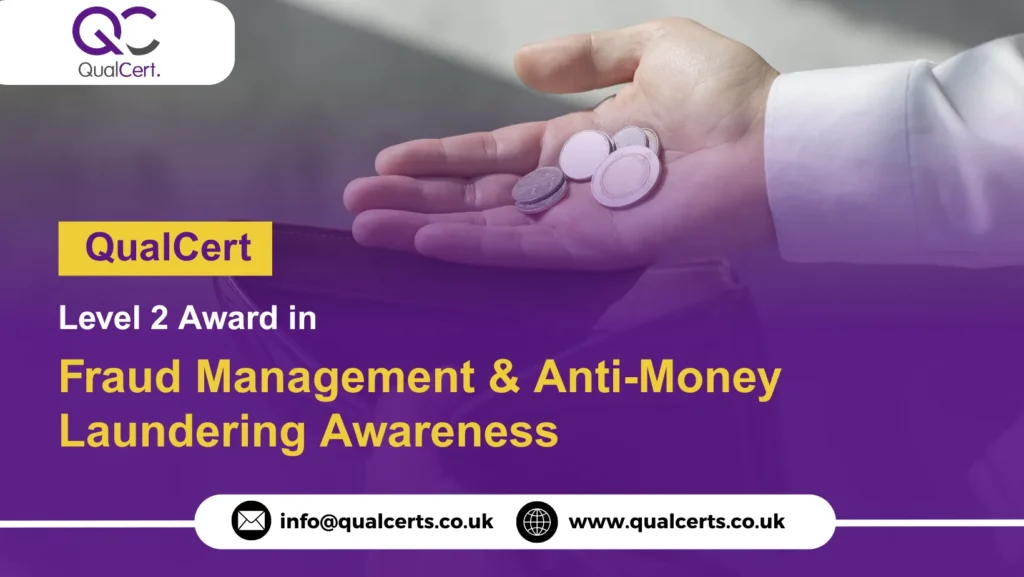 QualCert Level 2 Award in Fraud Management & Anti-Money Laundering Awareness