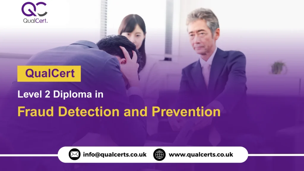 QualCert Level 2 Diploma in Fraud Detection and Prevention