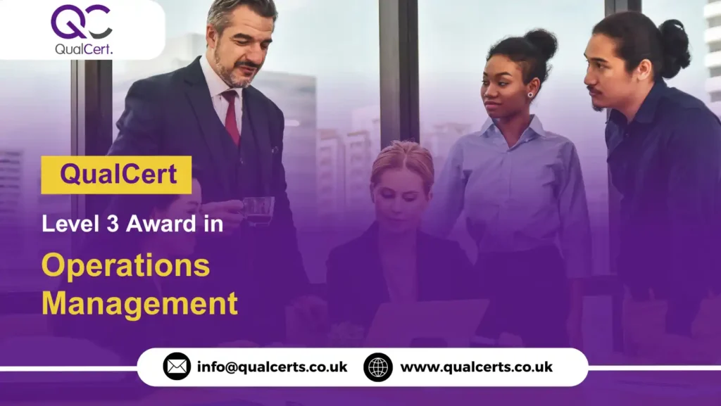 QualCert Level 3 Award in Operations Management