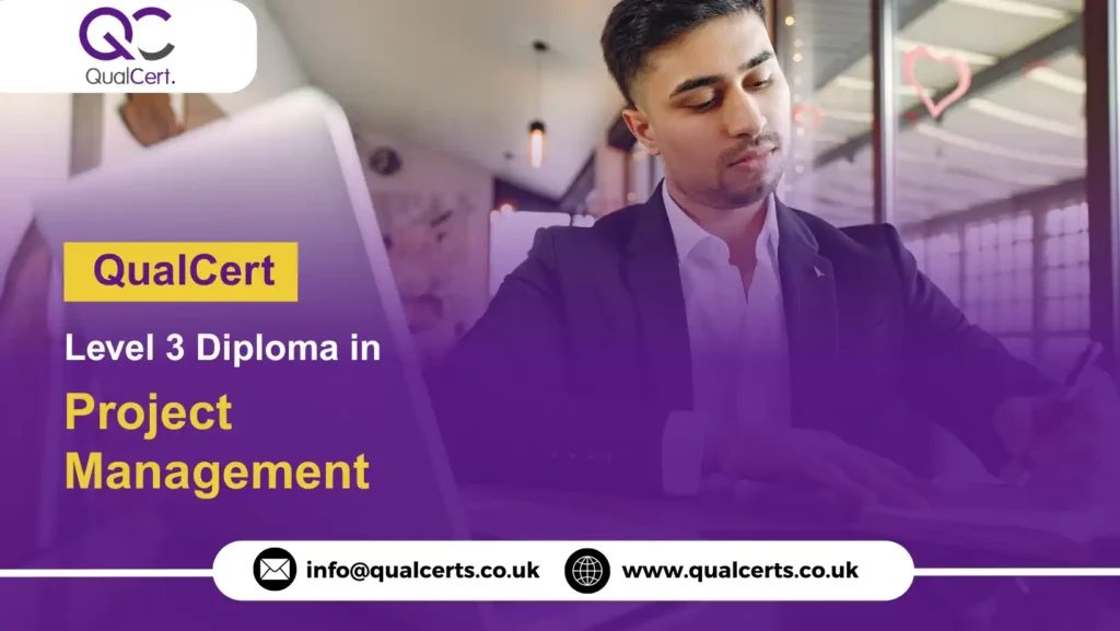 QualCert Level 3 Diploma in Project Management