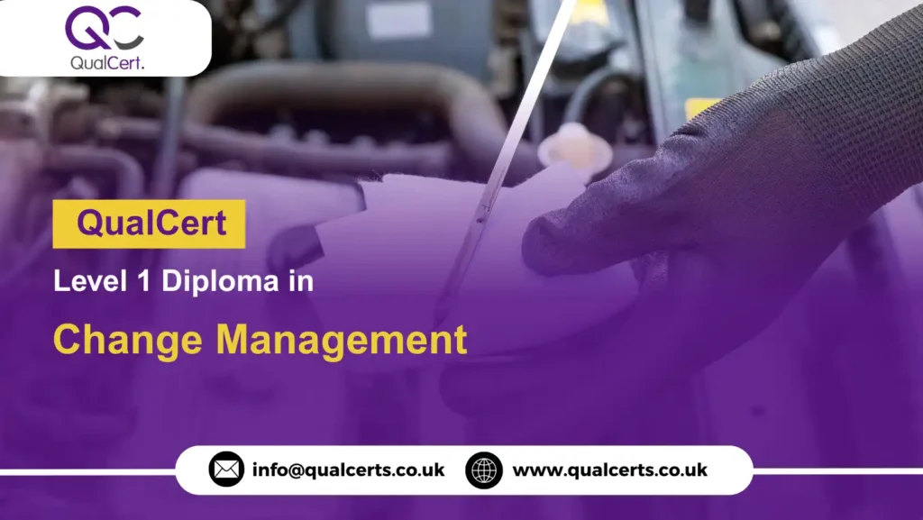 QualCert Level 1 Diploma in Change Management