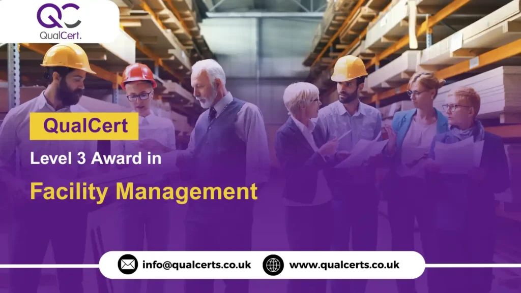 QualCert Level 3 Award in Facility Management