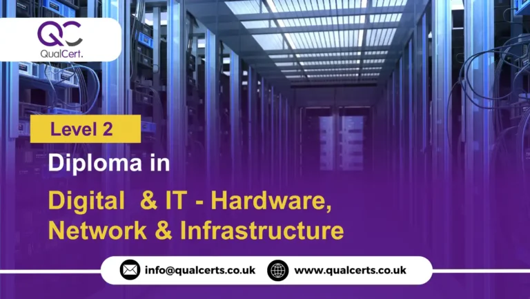 QualCert Level 2 Diploma in Digital and IT - Hardware, Network & Infrastructure