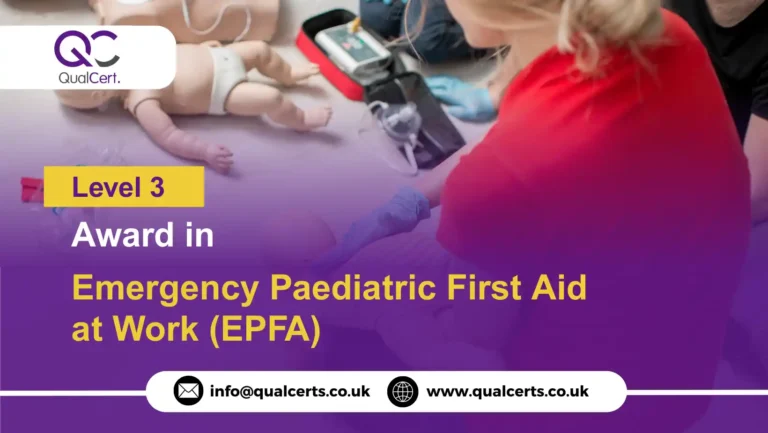 QualCert Level 3 Award in Emergency Paediatric First Aid at Work (EPFA)