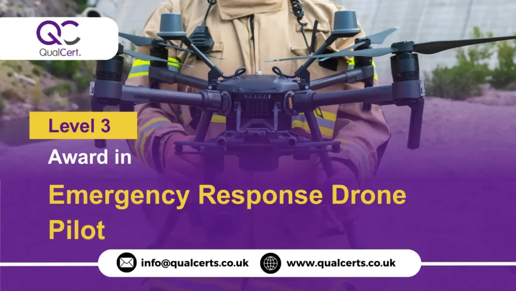 QualCert Level 3 Award in Emergency Response Drone Pilot