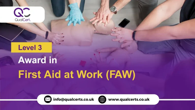 QualCert Level 3 Award in First Aid at Work (FAW)