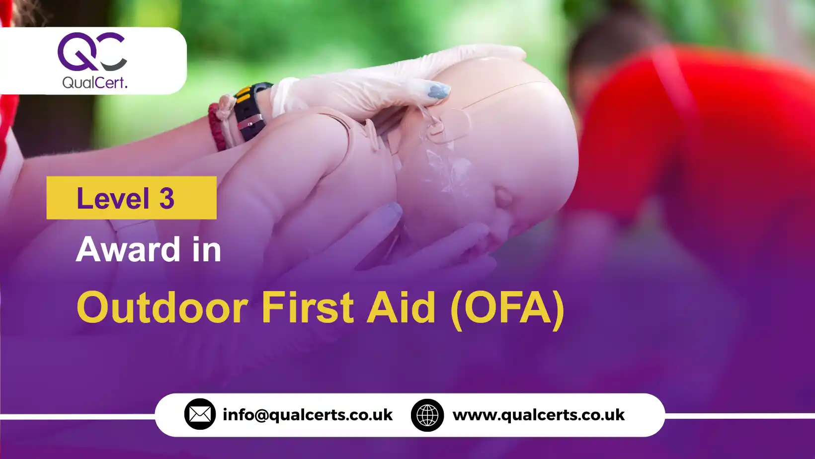 QualCert Level 3 Award in Outdoor First Aid (OFA)