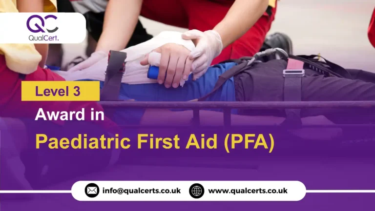QualCert Level 3 Award in Paediatric First Aid (PFA)