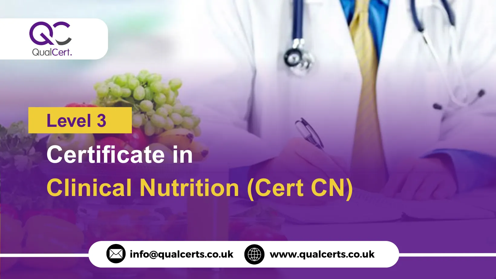 QualCert Level 3 Certificate in Clinical Nutrition (Cert CN)