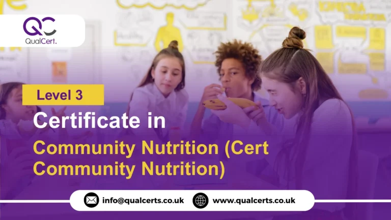 QualCert Level 3 Certificate in Community Nutrition (Cert Community Nutrition)