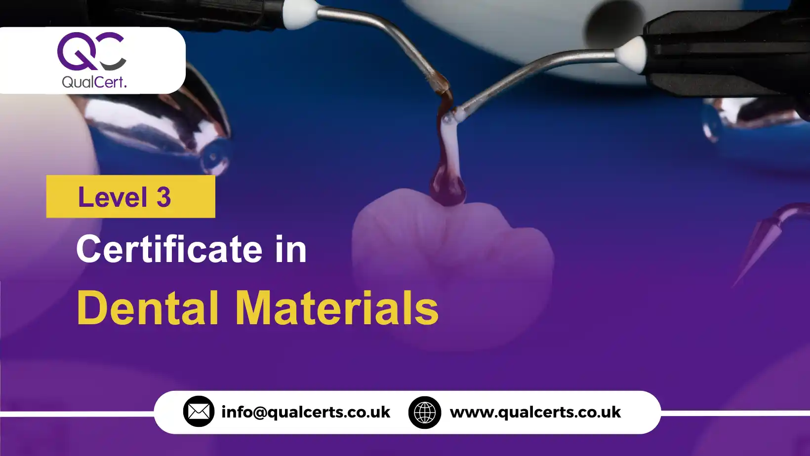 QualCert Level 3 Certificate in Dental Materials