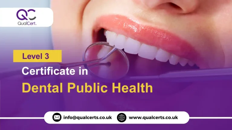 QualCert Level 3 Certificate in Dental Public Health