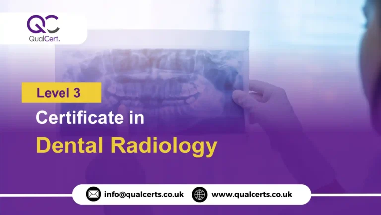QualCert Level 3 Certificate in Dental Radiology