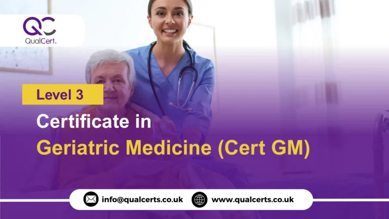 QualCert Level 3 Certificate in Geriatric Medicine (Cert GM)
