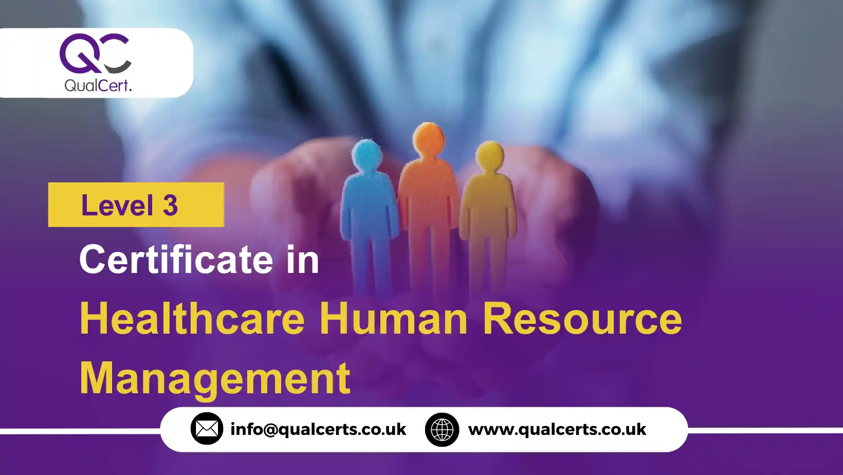 QualCert Level 3 Certificate in Healthcare Human Resource Management
