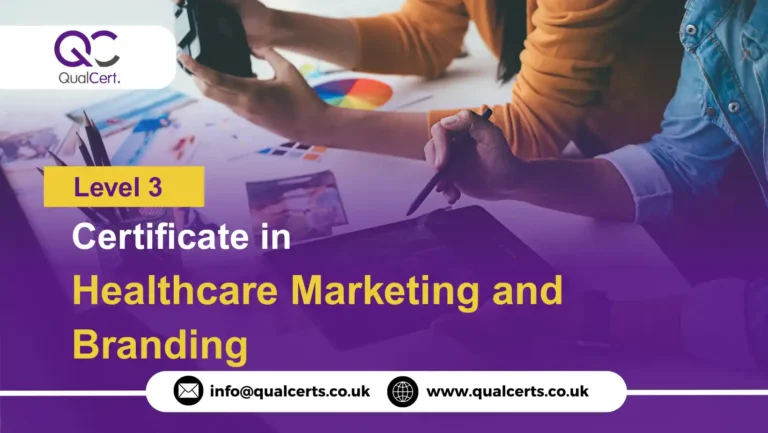 QualCert Level 3 Certificate in Healthcare Marketing and Branding