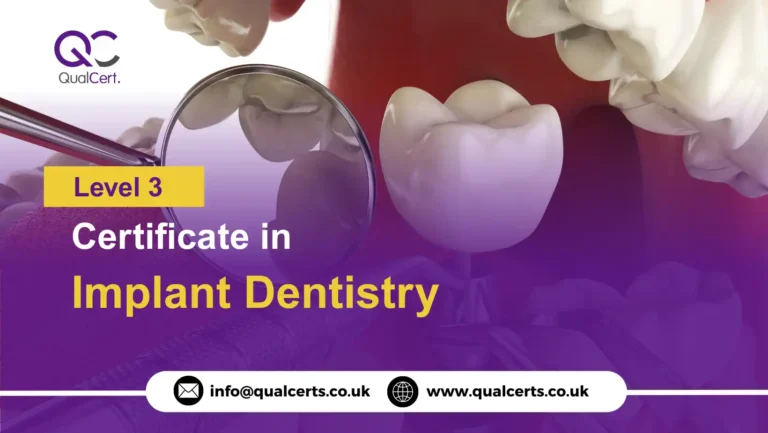 QualCert Level 3 Certificate in Implant Dentistry