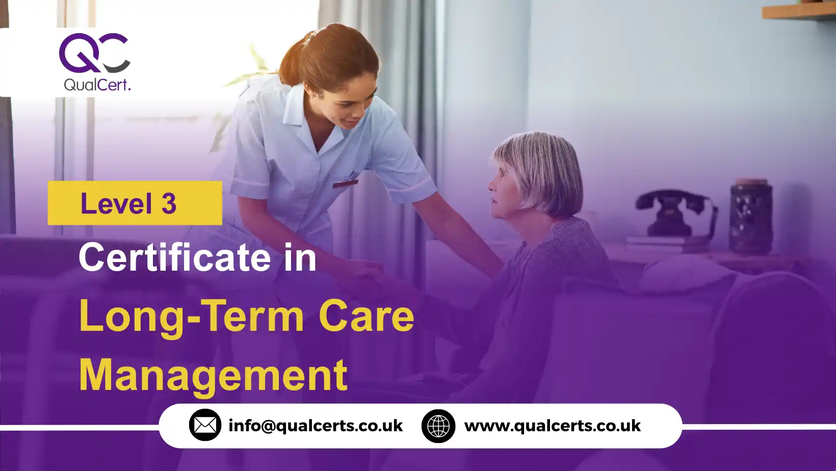 QualCert Level 3 Certificate in Long-Term Care Management